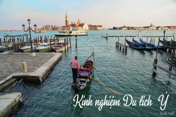 Kinh nghiệm Du lịch Ý – Italia – 2018